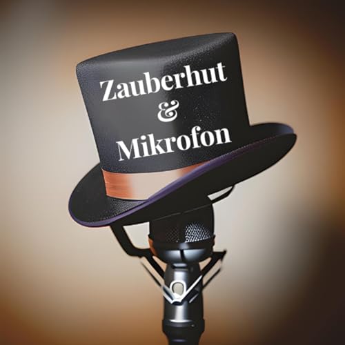 Zauberhut und Mikrofon: MagicNoahs Podcast